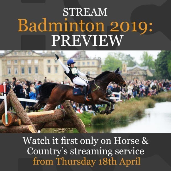 Badminton Cross Country Preview with Horse & Country TV