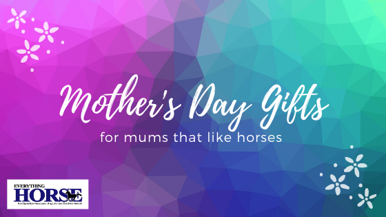 Mother's Day Gifts for Mums that like horses