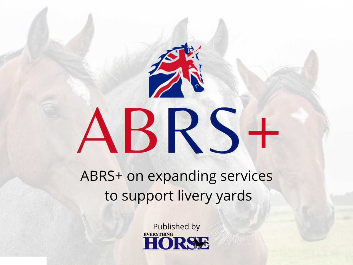 ABRS+ on expanding services to support livery yards