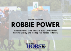 Robbie Power talks life as a 2022 Cheltenham Festival jockey and the top five horses to follow