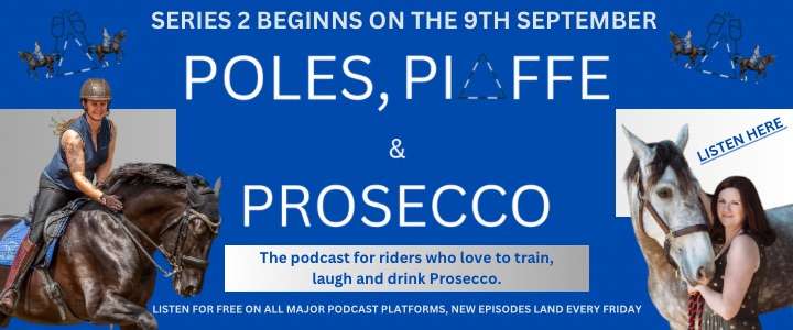 Poles, Piaffe and Prosecco Podcast banner